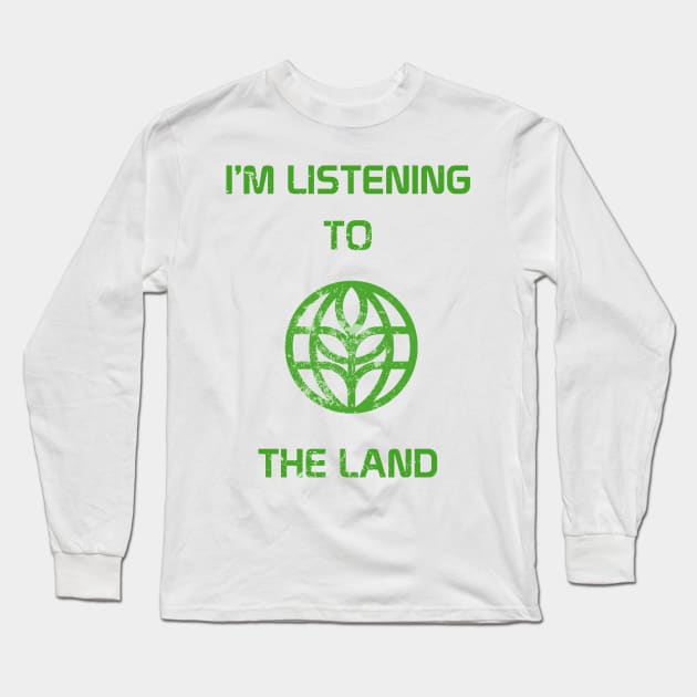 Listening to the Land Long Sleeve T-Shirt by Sunshine Tree Studios